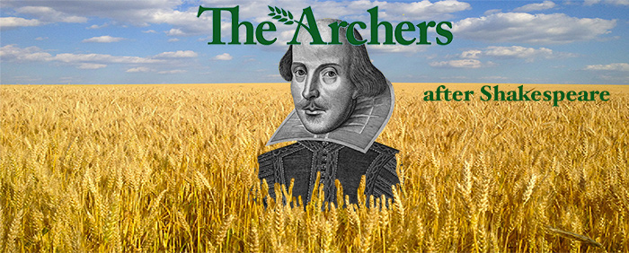 The Archers after Shakespeare